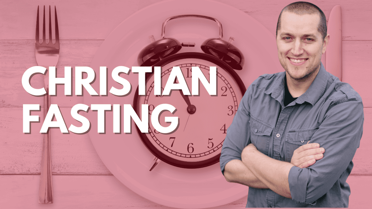 CHRISTIAN FASTING